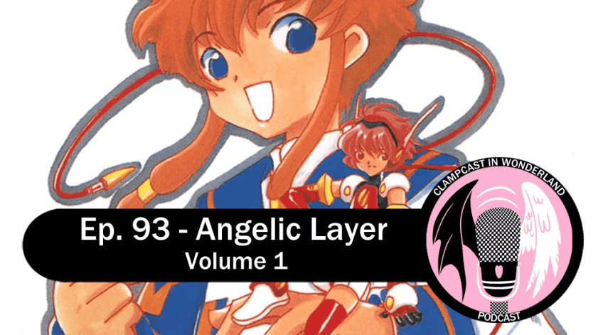 Illustration by CLAMP, of a young girl with short brown hair and her doll with short red hair, both in dramatic poses. The CLAMPcast logo is overlaid, along with the episode title.